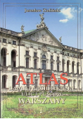 Atlas Dawnej Architektury ulic i placów Warszawy Śródmieście historyczne Tom 8