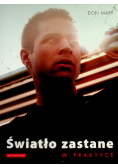 Światło zastane w praktyce