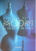 Modni Od Arkadiusa do Zienia