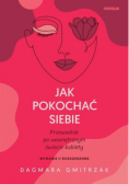 Jak pokochać siebie