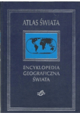 Atlas świata Encyklopedia geograficzna świata