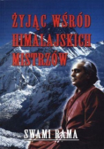 Żyjąc wśród himalajskich Mistrzów