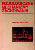Fizjologiczne mechanizmy zachowania