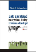 Jak zarabiać na rynku który zmierza donikąd