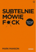 Subtelnie mówię F**k