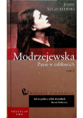 Wielkie biografie 35 Modrzejewska Życie w odsłonach t.2