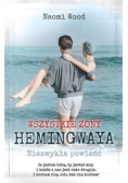 Wszystkie żony Hemingwaya