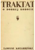Traktat o dobrej robocie