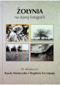 Żołynia na starej fotografii