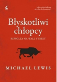 Błyskotliwi chłopcy Rewolta na Wall Street