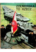 Żołnierska to rzecz