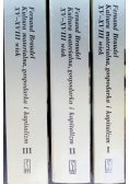Kultura materialna, gospodarka i kapitalizm XV-XVIII wiek, Tomy I- do III