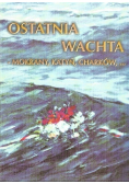 Ostatnia wachta Mokrany Katyń Charków