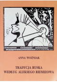 Tradycja ruska według Aleksego Riemizowa