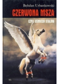 Czerwona msza czyli uśmiech Stalina Tom 1
