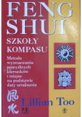 Feng Shui Szkoła Kompasu