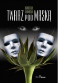 Twarz pod maską
