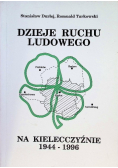 Dzieje Ruchu Ludowego na Kielecczyźnie - 1944-1996