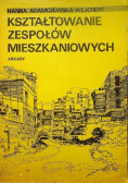 Kształtowanie zespołów mieszkaniowych