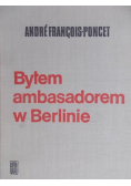 Byłem ambasadorem w Berlinie