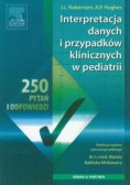 Interpretacja danych i przypadków klinicznych w pediatrii