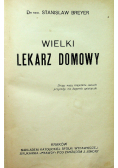 Wielki lekarz domowy 1913 r.