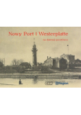 Nowy Port i Westerplatte na dawnej pocztówce