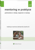 Mentoring w praktyce partnerstwo w relacji, wsparcie w rozwoju