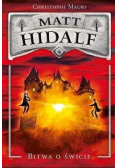 Matt Hidalf Bitwa o świcie