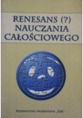 Renesans nauczania całościowego