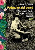 Poławiaczki pereł Pierwsze Polki na krańcach świata