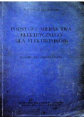 Podstawy Miernictwa elektrycznego dla elektroników Tom 1