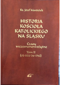 Historia kościoła katolickiego na śląsku, Tom II