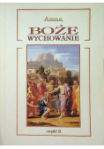Boże wychowanie Część 2
