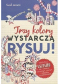 Trzy kolory wystarczą Rysuj