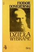Dostojewski dzieła wybrane 4