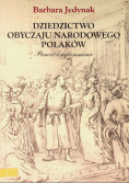 Dziedzictwo obyczaju narodowego Polaków