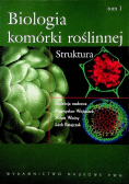 Biologia komórki roślinnej Struktura Tom 1
