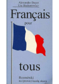 Francais pour tous Rozmówki na prawie każdą okazję