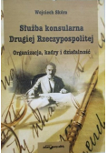 Służba konsularna Drugiej Rzeczypospolitej Organizacja kadry i działalność