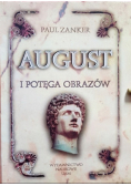 August i potęga obrazów