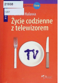Życie codzienne z telewizorem