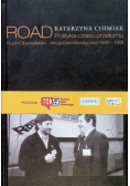 Road Polityka czasu przełomu