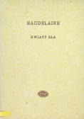 Baudelaire Kwiaty Zła