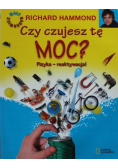 Czy czujesz tę moc?