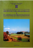 Architektura krajobrazu a planowanie przestrzenne
