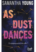 As Dust Dances