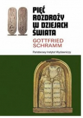 Pięć rozdroży w dziejach świata