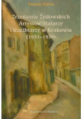 Zrzeszenie Żydowskich Artystów Malarzy i Rzeźbiarzy w Krakowie 1931 - 1939