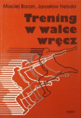 Trening w walce wręcz